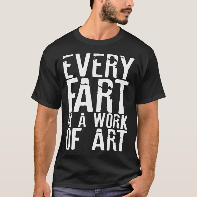 Fart  Men Boys Cool Hilarious Sarcastic Humorous   T-Shirt (Vorderseite)