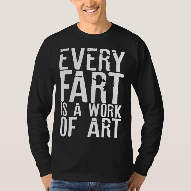 Fart  Men Boys Cool Hilarious Sarcastic Humorous   T-Shirt (Vorderseite)