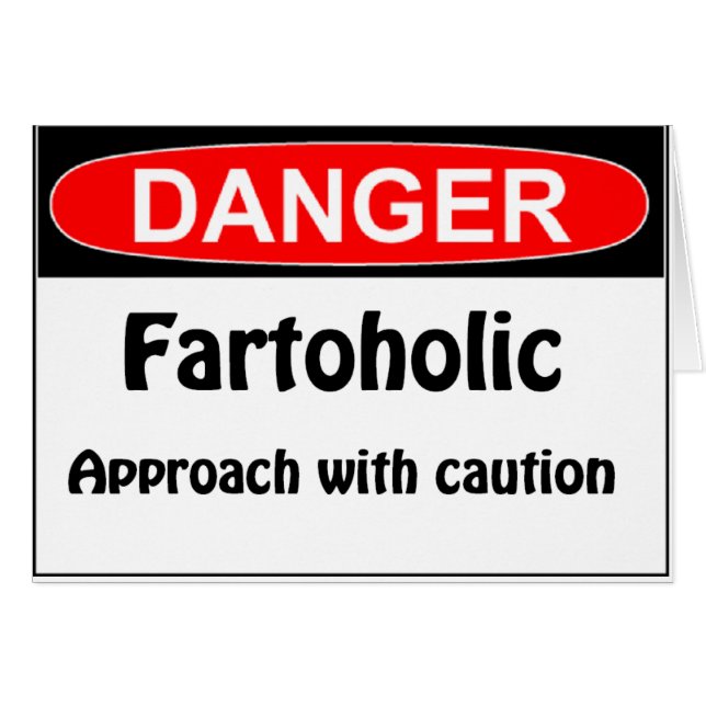 Farting Gefahr Fartoholic (Vorderseite (Horizontal))