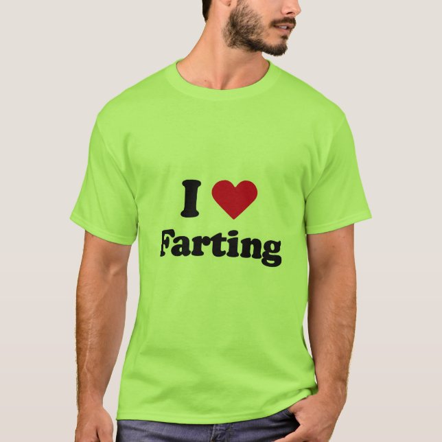 Farting Liebe I T-Shirt (Vorderseite)