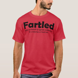 Fartling meint beleidigenden lustigen Erwachsenenh T-Shirt