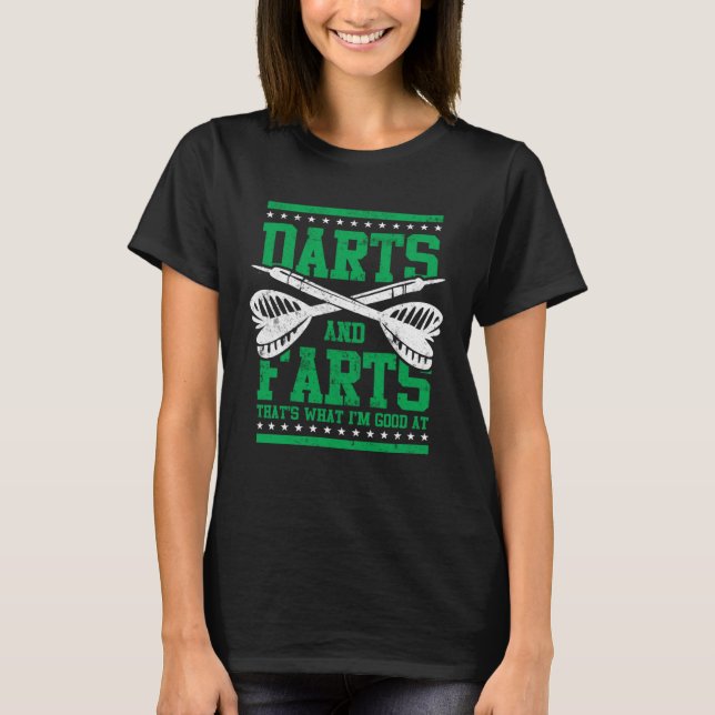 Farts and Darts  Dart Player  for Men Great Game T-Shirt (Vorderseite)