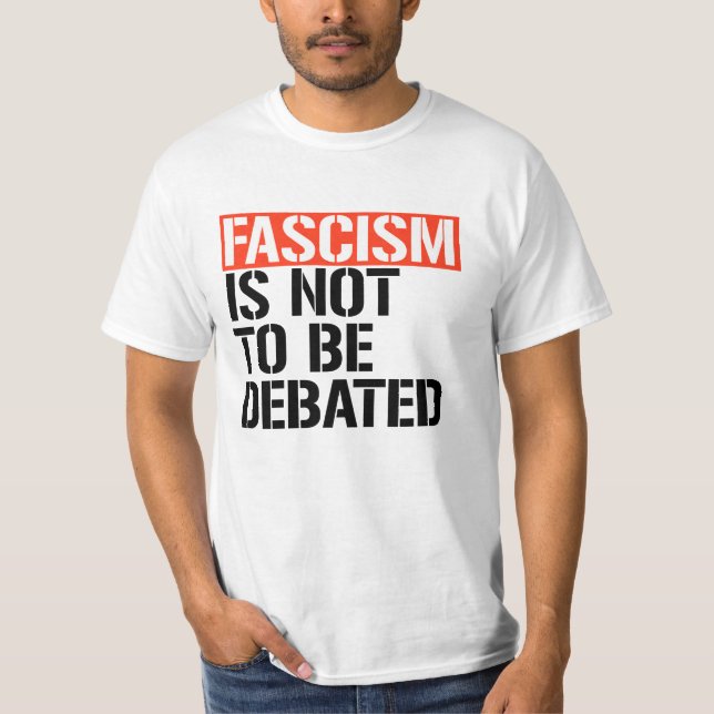 Faschismus ist nicht zu diskutieren T-Shirt (Vorderseite)