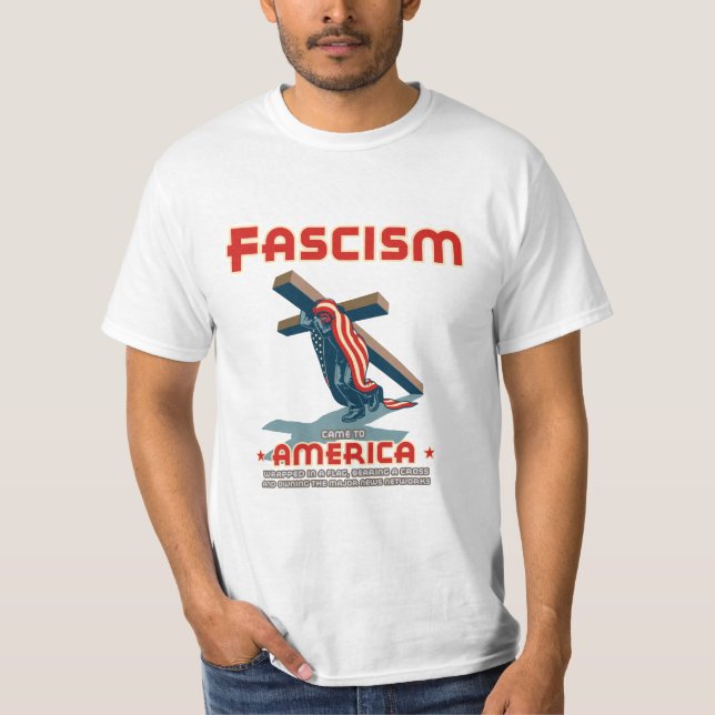 Faschismus kam eingewickelt T-Shirt (Vorderseite)
