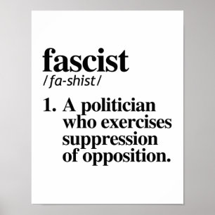 Faschistische Definition - Ein Politiker, der uns  Poster