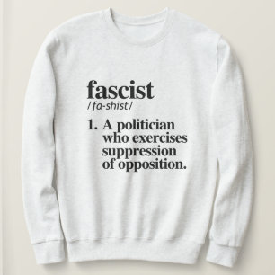 Faschistische Definition Sweatshirt