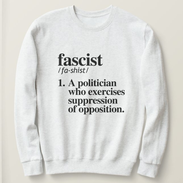 Faschistische Definition Sweatshirt (Design vorne)