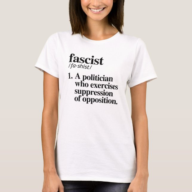 Faschistische Definition T-Shirt (Vorderseite)