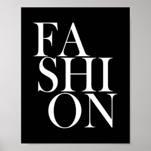 FASHION - Trendy Black Typograph Fashionista Zitat Poster