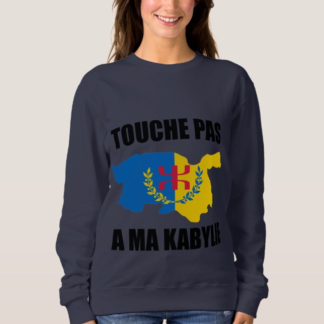 Fass meine Kabylie nicht an Sweatshirt (Vorderseite)