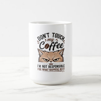 Fass meine Kaffee nicht an Grumpy Cat Lustiges Shi Kaffeetasse