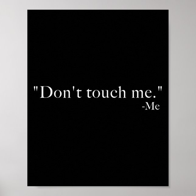 Fass mich nicht an. -mich  poster (Vorne)