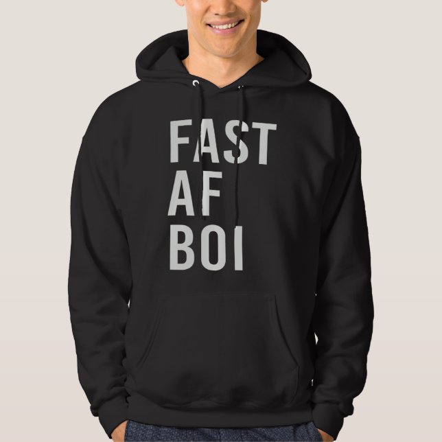 Fast AF Boi Meme Streetwear Hoodie (Vorderseite)