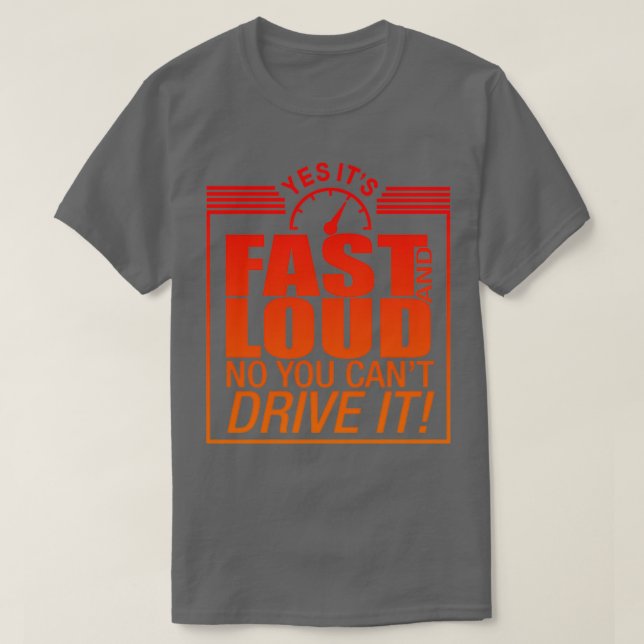 Fast and Loud T-Shirt (Design vorne)