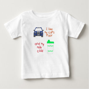 Fast Cars & Cold Milk Baby T-shirt
