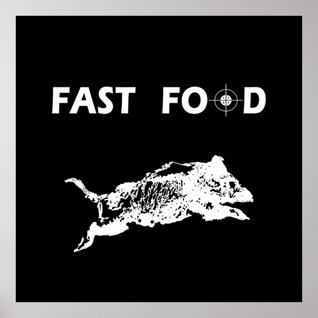 Fast Food Boar Jagd Jäger Spaß Poster (Vorne)