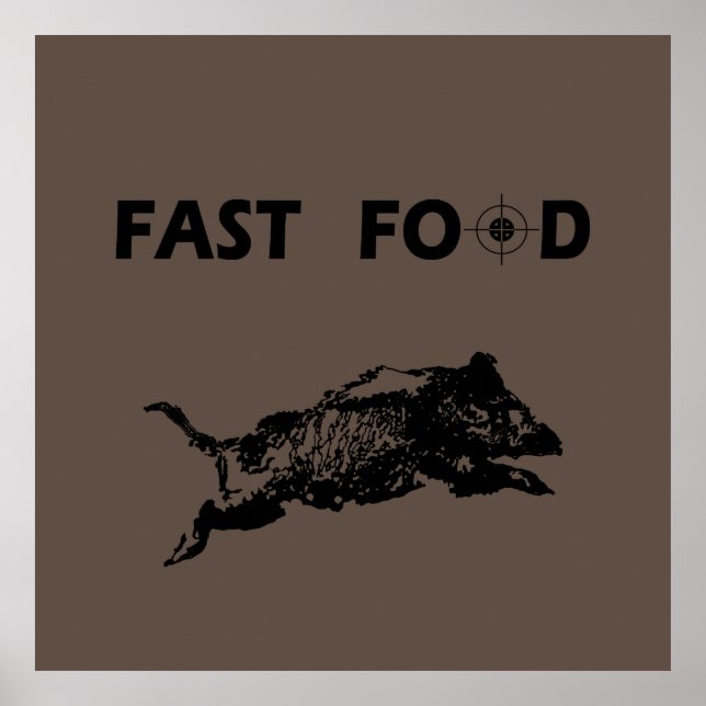 Fast Food Boar Jagd Jäger Spaß Poster (Vorne)