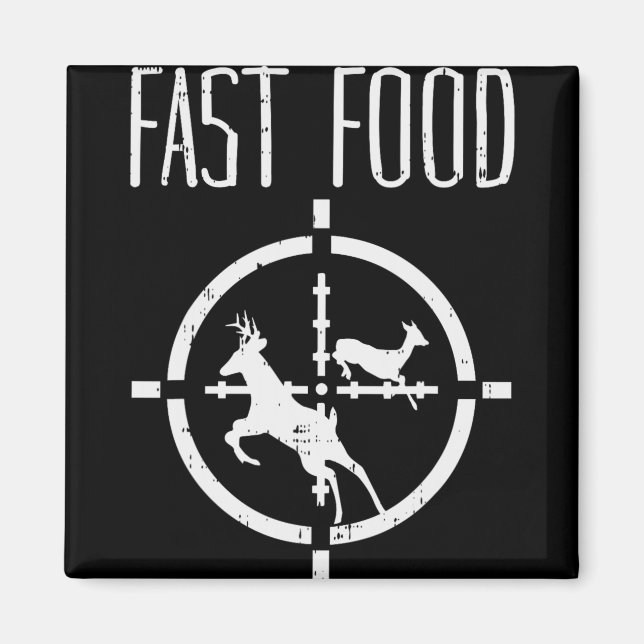 Fast Food Deh Funny Elk Buck Bow Jagd Spaß Hu Magnet (Vorne)