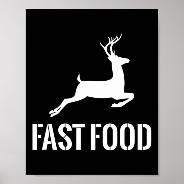 Fast Food Funny Hunter Hirsch Funny Geschenk für J Poster (Vorne)