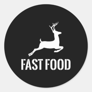 Fast Food Funny Hunter Hirsch Funny Geschenk für J Runder Aufkleber