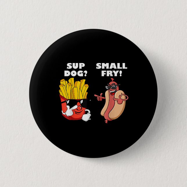 Fast Food Hot Dog und Fry Funny Grilling Sup Button (Vorderseite)
