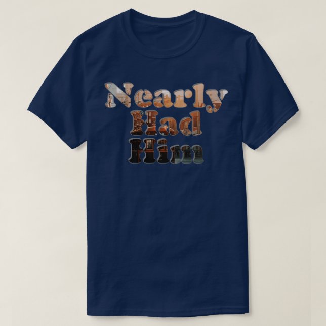 Fast hatte ihn T-Shirt (Design vorne)