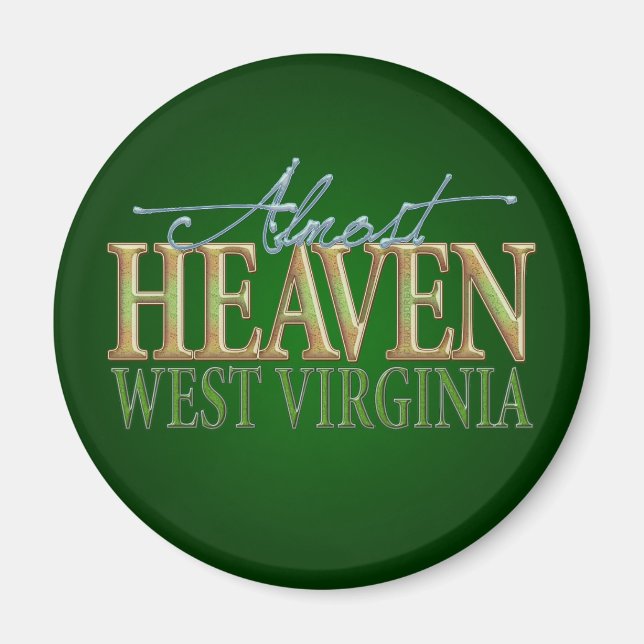 Fast Heaven West Virginia_2 Magnet (Vorne)