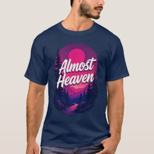 Fast Heaven West Virginia T - Shirt
