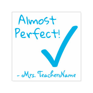 "Fast perfekt!" Schullehrer Rubber-Briefmarke Permastempel