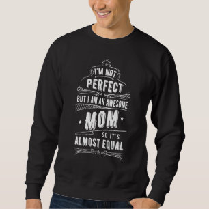 Fast perfekte Mutti Tollste Mama Mama Große Moth Sweatshirt