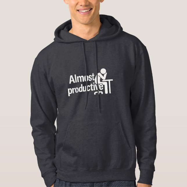 Fast produktiv - Büro Humor Hoodie (Vorderseite)