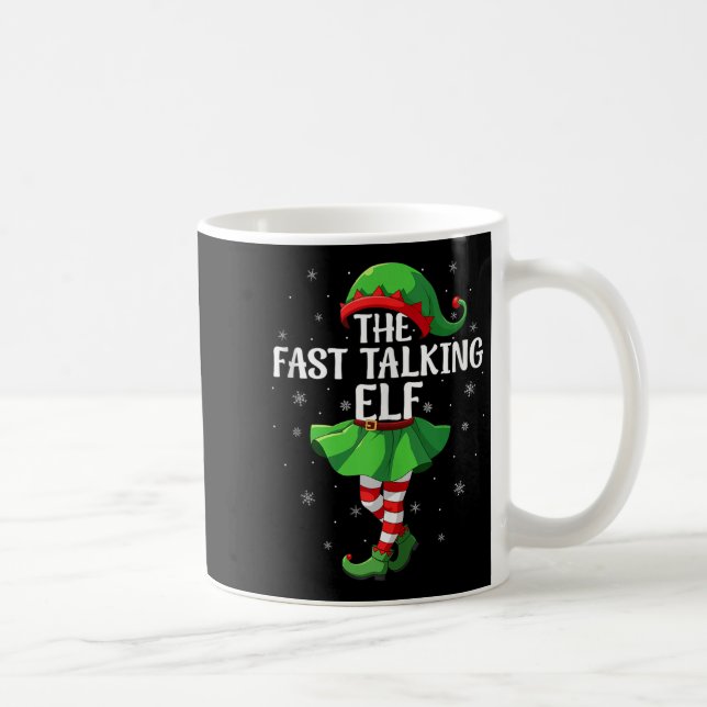 Fast Talking Elf Christmas Girls Women Elf Squad X Kaffeetasse (Rechts)