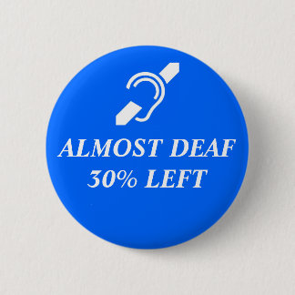 Fast taub, 30% verlassen button