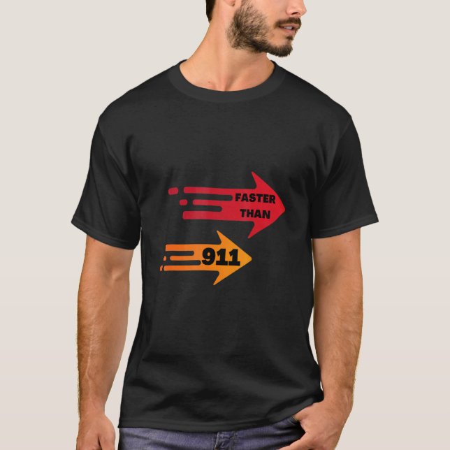 Faster than 911 T-Shirt (Vorderseite)