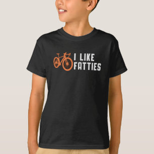 Fat Bike I like Fatties Biker Biker Reitstall Funn T-Shirt