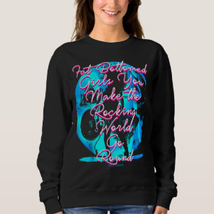 Fat Bottom Girls, die Rocking World zu einem Erfol Sweatshirt