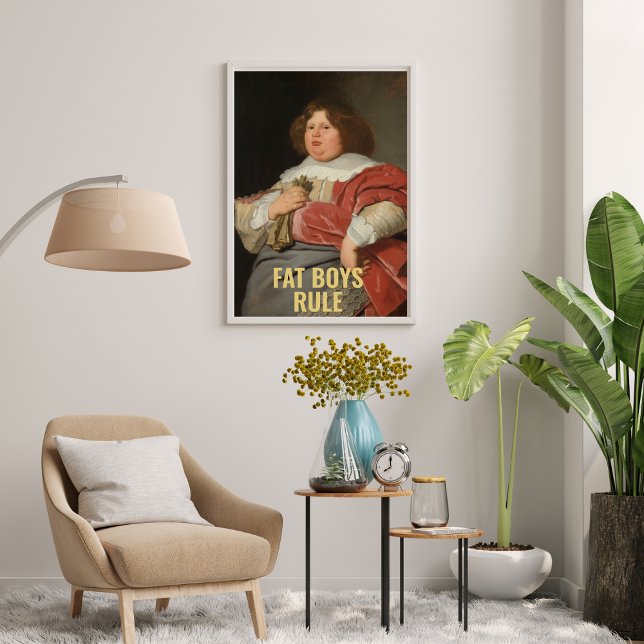 Fat Boys Rule - Funny 17th C. Fine Art Portrait Poster (Von Creator hochgeladen)