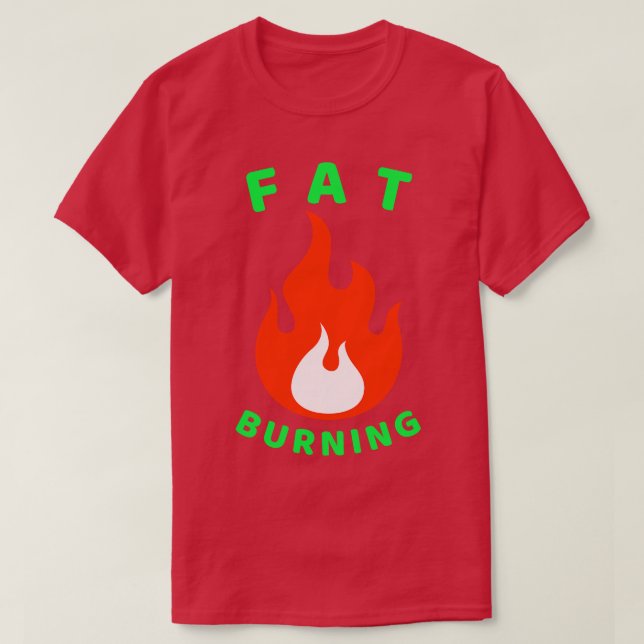 Fat Burning Gym Workout T-Shirt (Design vorne)