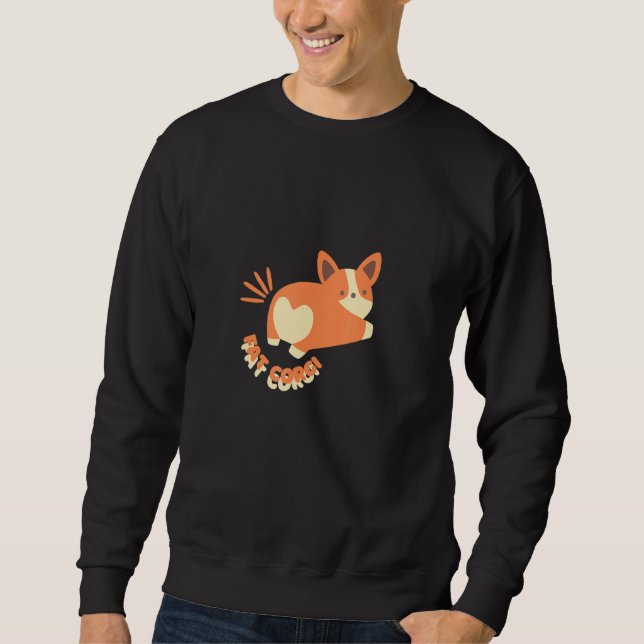 Fat Corgi   Corgi Dog   Corgi       Animal   Corgi Sweatshirt (Vorderseite)
