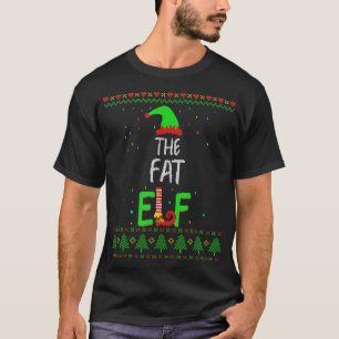 Fat Elf Familie Matching Ugly Sweater Christmas Pj T-Shirt