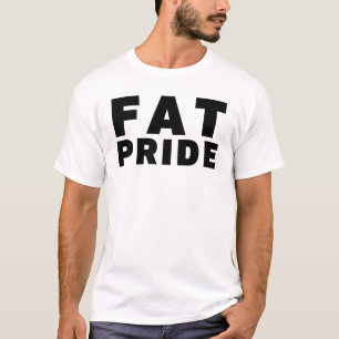 FAT PRIDE - Körperakzeptanz T-Shirt