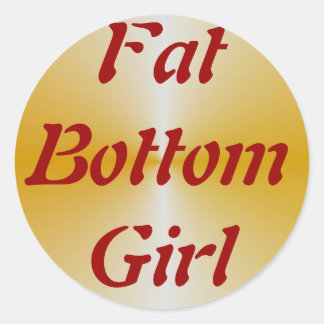 FatBottomGirl Runder Aufkleber