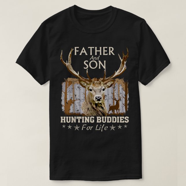 Father and Son Hunting Buddies For Life T-Shirt Gi (Design vorne)