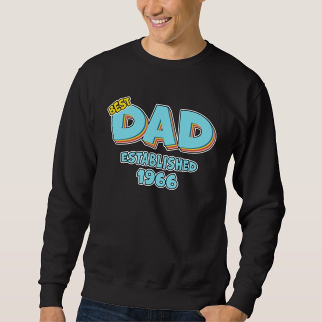 Father Best Dad Ever Established 1966 Great Dad Sweatshirt (Vorderseite)