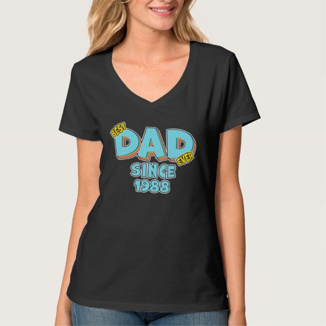 Father Best Dad Ever Since 1988 Great Dad T-Shirt (Vorderseite)