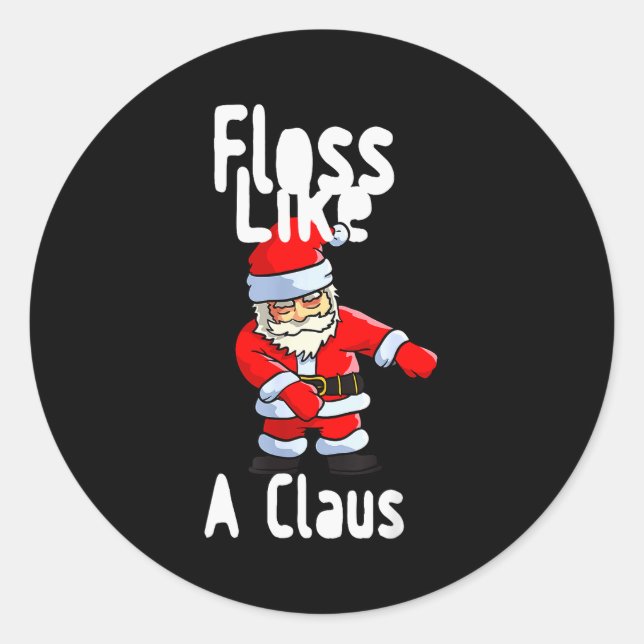 Father Christmas Floss Like A Claus Funny Santa Ug Runder Aufkleber (Vorderseite)