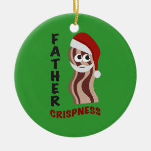 Father Crispness! Bacon Keramikornament