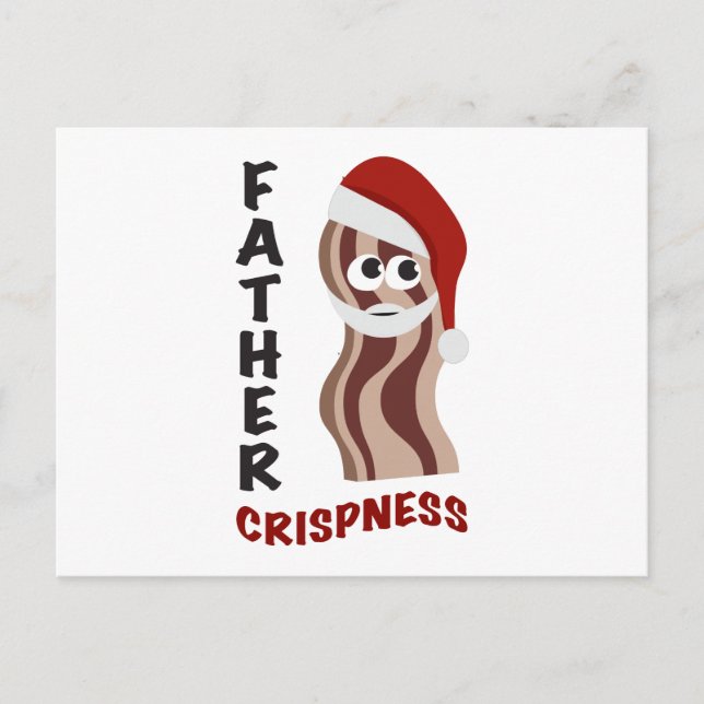 Father Crispness! Bacon Postkarte (Vorderseite)
