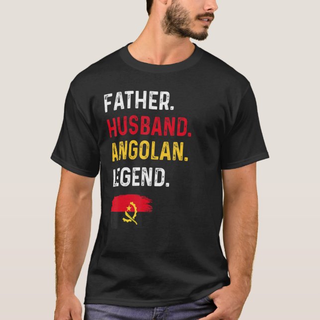 Father Husband Angolan Legend Proud Dad Angola Fla T-Shirt (Vorderseite)