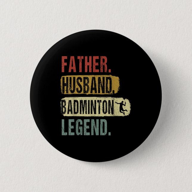Father Husband Badminton Legend Badminton Vater Fa Button (Vorderseite)